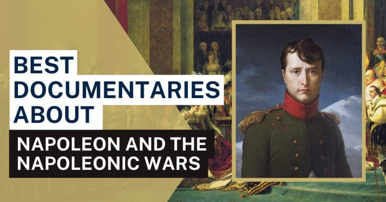 The 20 Best Documentaries About Napoleon And The Napoleonic Wars