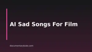 Best AI Sad Song Generators For Documentary Creators In 2026