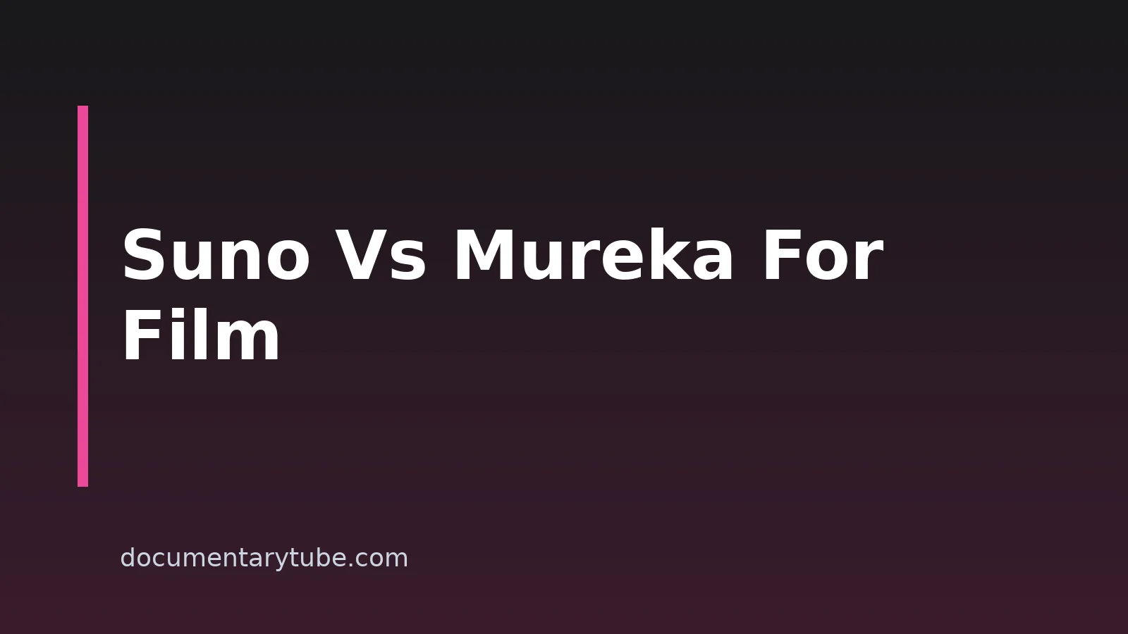 Suno Vs. Mureka In 2026: Which AI Music Generator Fits Documentary Films?