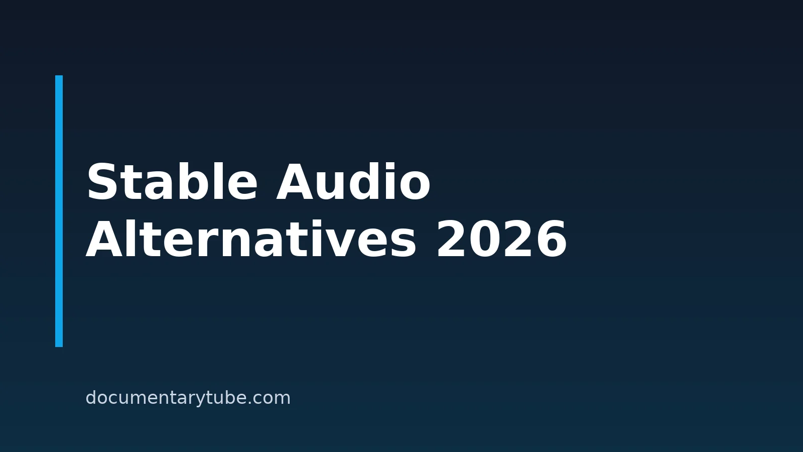 10 Stable Audio Alternatives For Documentary Creators In 2026