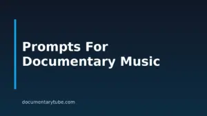 How to Write Prompts for AI Music Generators for Documentary Scenes