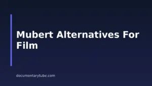 Mubert Alternatives For Documentary Creators In 2026